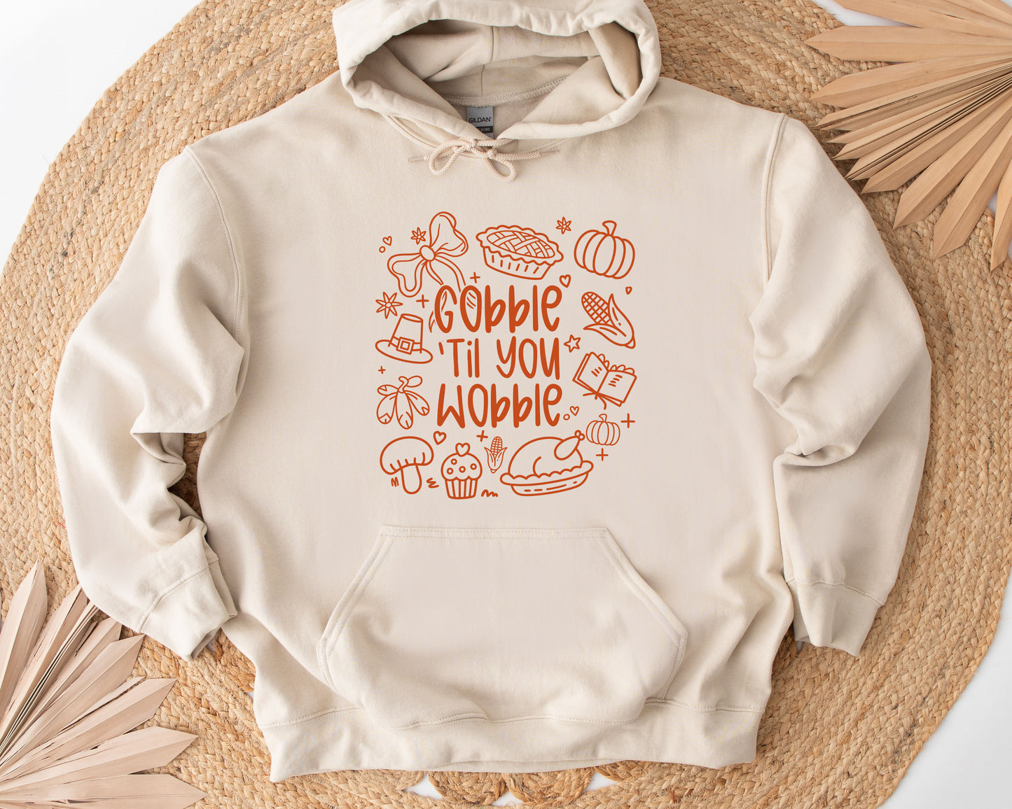 Gobble Til you Wobble- Adult Hoodie