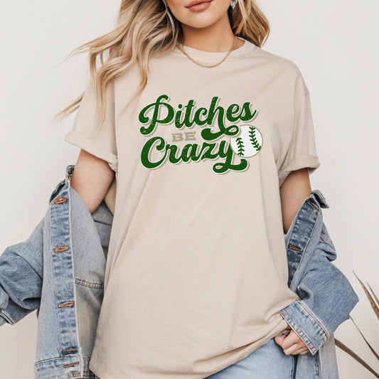 Pitches be Crazy - Adult Unisex T-Shirt