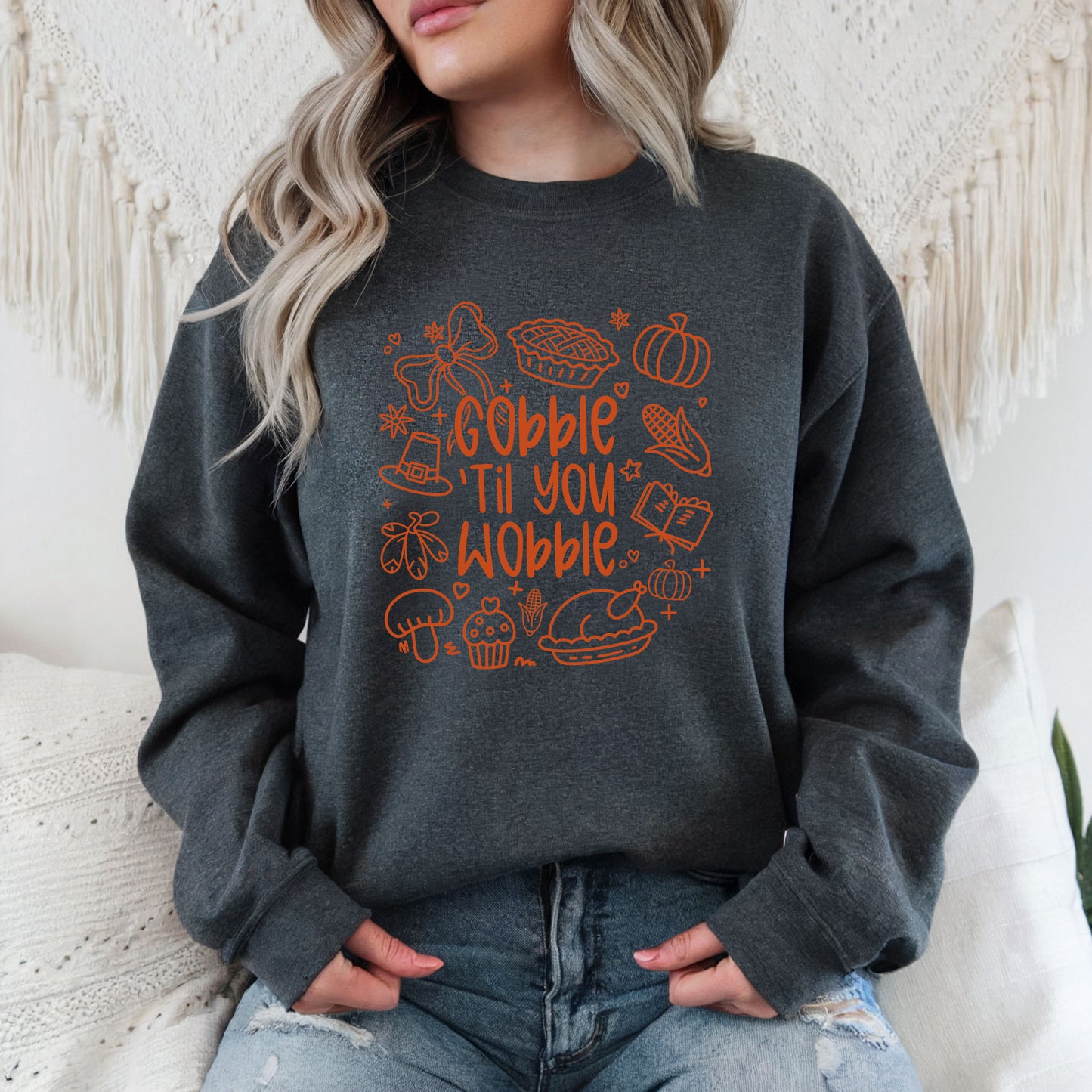 Gobble til you Wobble - Adult Crew Sweatshirt