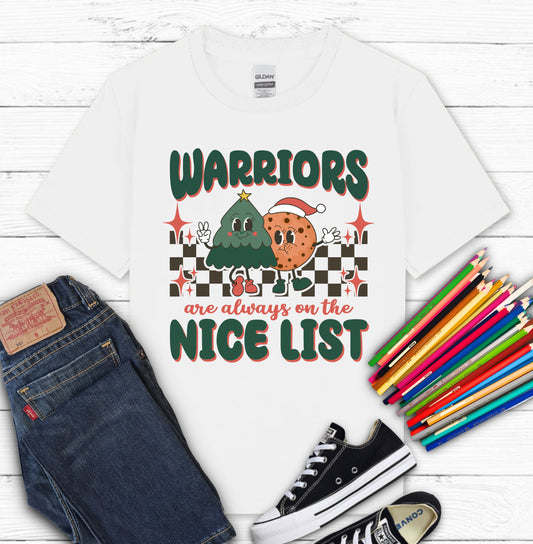 Warriors Are Always on the Nice list - Toddler T-Shirt